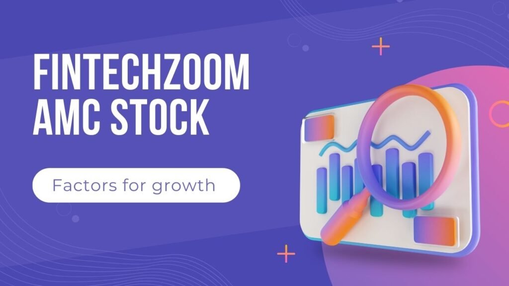 Fintechzoom AMC stock