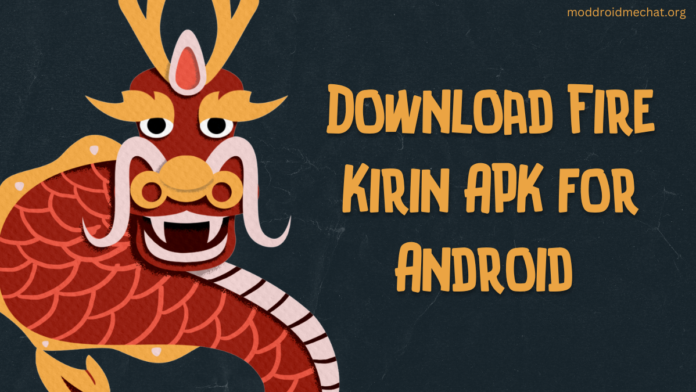 Fire Kirin Apk