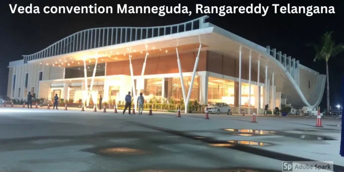 Veda convention Manneguda, Rangareddy Telangana