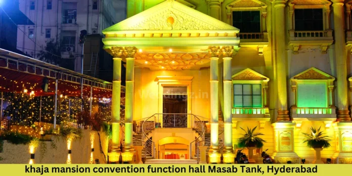 khaja mansion convention function hall Masab Tank, Hyderabad 